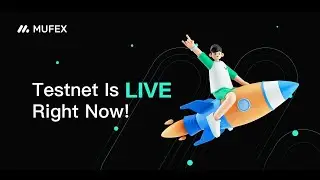 MUFEX TESTNET LIVE ON ARBITRUM