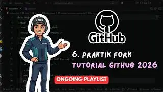 5. Fork Github Terbaru. Langsung Praktik 2026