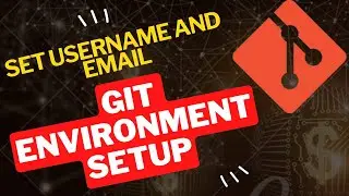 Set Git UserName and Email