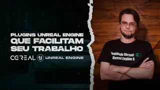 PLUGINS UNREAL ENGINE QUE FACILITAM SEU TRABALHO