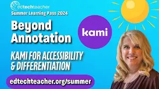 Beyond Annotation:  Utilizing Kami to Augment Differentiation & Accessibility