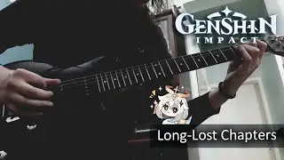 Genshin Impact - Long-Lost Chapters | Guitar Cover