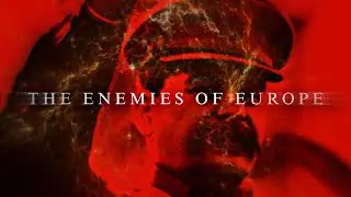 The Enemies of Europe | USSR | 4K UHD