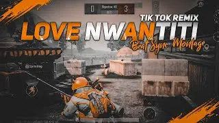 Love Nwantiti - Beat Sync Montage || pubg beat sync montage || Fist Montage ||