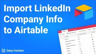 How to Import Public Company Data from LinkedIn to Airtable