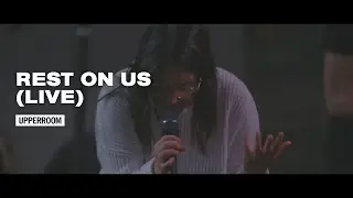 Rest On Us (Live) - UPPERROOM