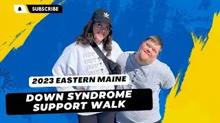 2023 Eastern Maine Down Syndrome Support Walk