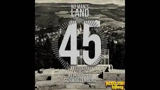 No Man's Land 1945: The Republic of Schwarzenberg