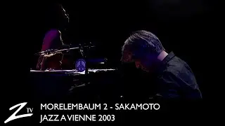 Morelenbaum 2 & Ryuchi Sakamoto - Jazz à Vienne 2003 - LIVE