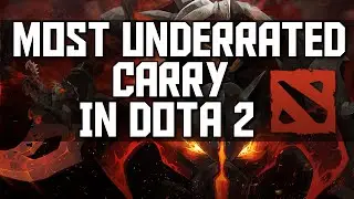 The Best Carry in Dota 2? | Most Underrated Hero in Dota 2