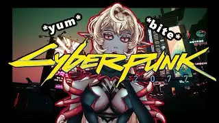First Time in Night City | Cyberpunk 2077