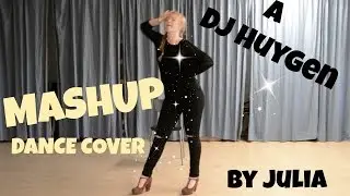Secret, Sistar, GD&TOP [DJ Huygens Mashup] dance cover by Julia