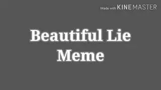 Beautiful Lie Meme/Animation Creepypasta (Jeff the Killer)