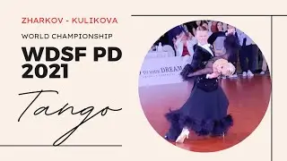WDSF World Championship PD Dubai 2021. Zharkov - Kulikova. Tango