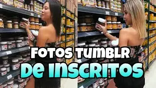IMITANDO FOTOS TUMBLR DE INSCRITOS 2
