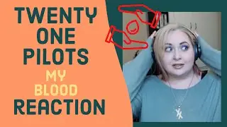 twenty one pilots - My Blood - REACTION