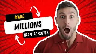 Unveiling 21 Robotic Titans: Changing the World & Making Millionaires!