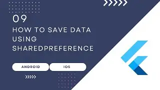 How to save data using Sharedpreference in Flutter | Flutter | Dart
