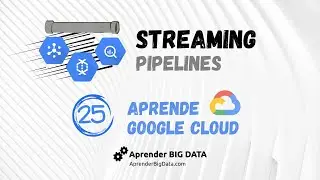 Streaming de Datos en Google Cloud (Curso GCP #25)