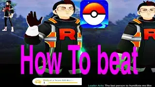 #Leader #Arlo #Pokemon #go April 2021 How To Beat The Team Rocket Leader And The Best Pokemon To Use