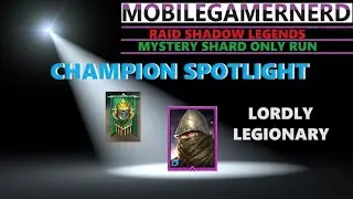 (Lordly Legionary) Raid Shadow Legends F2P Champion Spotlight