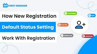 How New Registration Default Status Setting Work With Registration