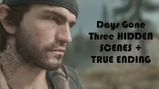 Days Gone - ALL HIDDEN SCENES + TRUE ENDING - GER - PS4