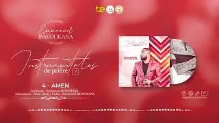 Instrumentales De Prière 7 || 04 AMEN || Emmanuel BAVOUKANA