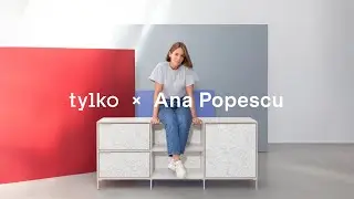 Tylko × Ana Popescu: Exploring new perspectives