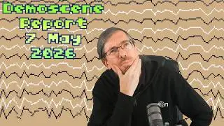Demoscene Report 7 May 2026