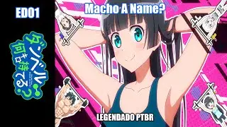 Dumbbell Nan Kilo Moteru? encerramento (Macho A Name?) legendado PTBR