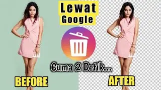 Cara Hapus Background Foto Di Google