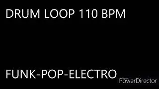 DRUM LOOP FUNK-POP-ELECTRO 110 BPM (STUDIO QUALITY)