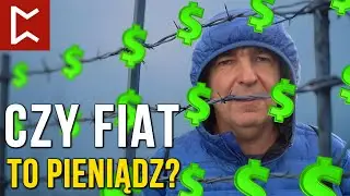 Dlatego właśnie fiat NIE jest pieniądzem!