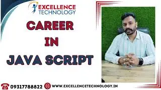 Java Script  || CAREER GUIDANCE || Enhance skills with Excellence Technology