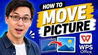 How To Move Picture In WPS Office [2026 Guide]