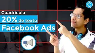 TUTORIAL | Cuadrícula descargable 20% de texto para facebook ads
