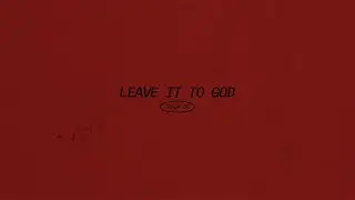 nobigdyl. - leave it to God (Official Lyric Video)