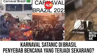 TRAGEDI BENCANA BRASIL..!!! APAKAH ADA HUBUNGANNYA DENGAN KARNAVAL SATANIC..???