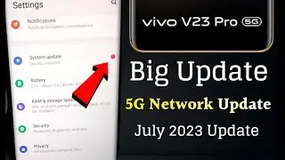 vivo v23 new update 2023 | vivo v23 5g update | vivo v23 pro system update