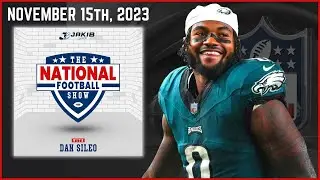 The National Football Show with Dan Sileo | Wednesday November 15th, 2023