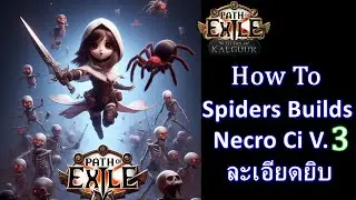 poe 3.25 How to Necro Spiders Builds Ci V.3