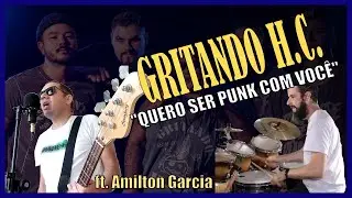 Quero Ser Punk Com Você - Gritando H.C. Cover (feat. Amilton Garcia)