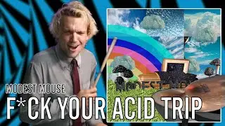 Modest Mouse - F*ck Your Acid Trip | Office Drummer [First Time Hearing]