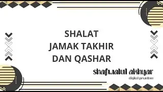 Shalat Jamak Takhir dan Qashar