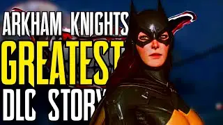 Batman Arkham Knights Best Attempt At GREAT DLC...