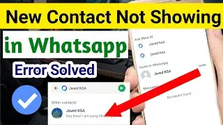 New Contact Not Showing on Whatsapp Error Solved 100% | Show new Contact in Whatsapp