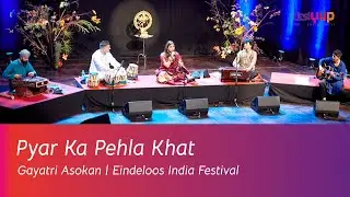 Pyar Ka Pehla Khat | Gayatri Asokan | Ghazal by Jagjit Singh | Eindeloos India