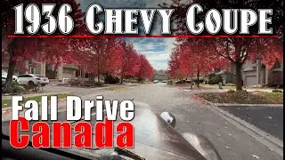 Beautiful Fall Drive In My 1936 Chevy - Eventually