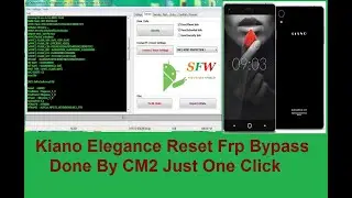 Kiano Elegance Reset Frp Bypass Done By CM2 Just One Click